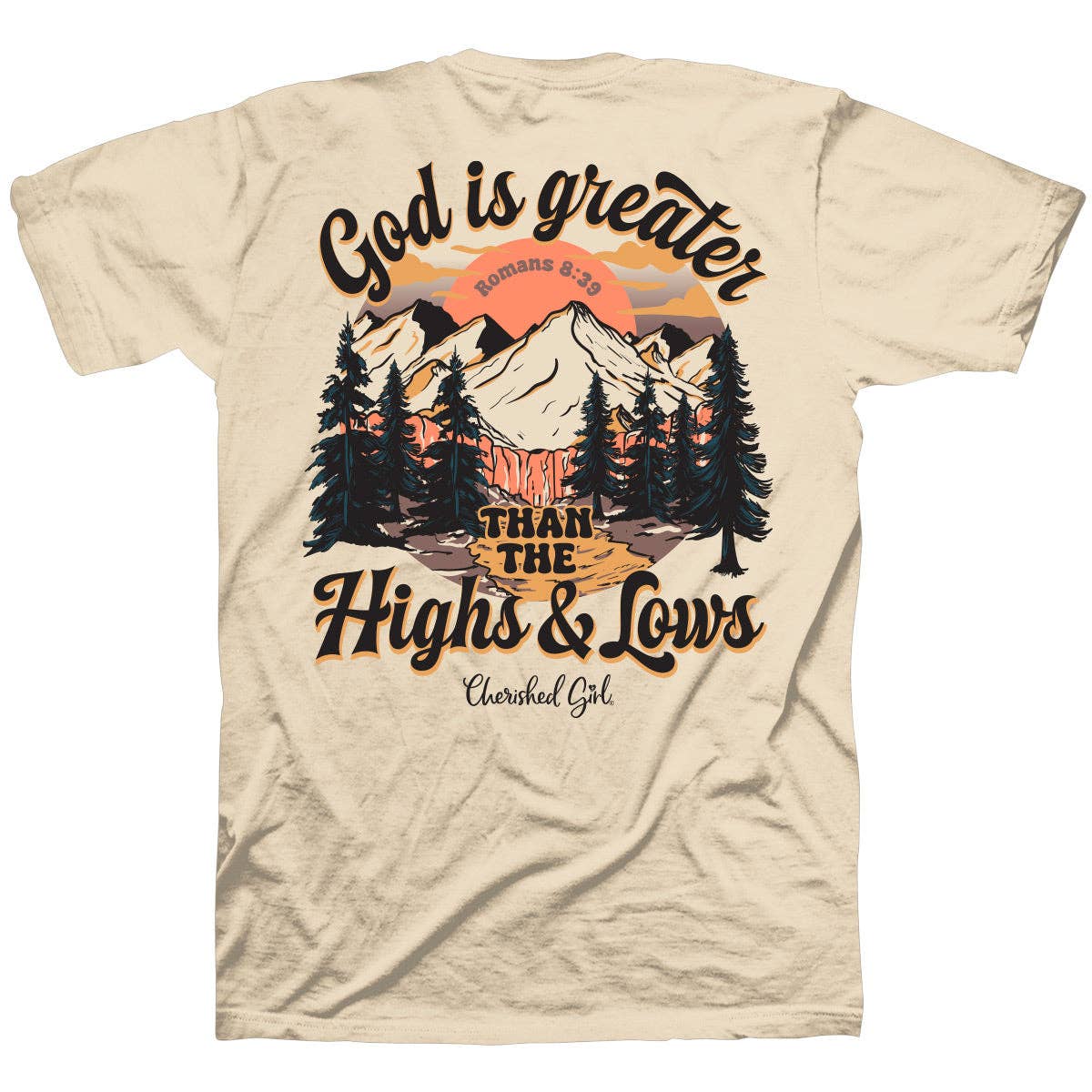 Cherished Girl Womens T-Shirt God Is Greater