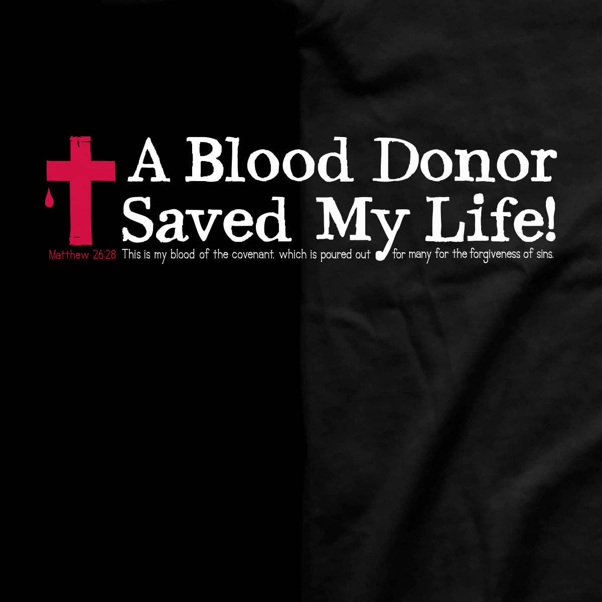 Kerusso Christian T-Shirt Blood Donor
