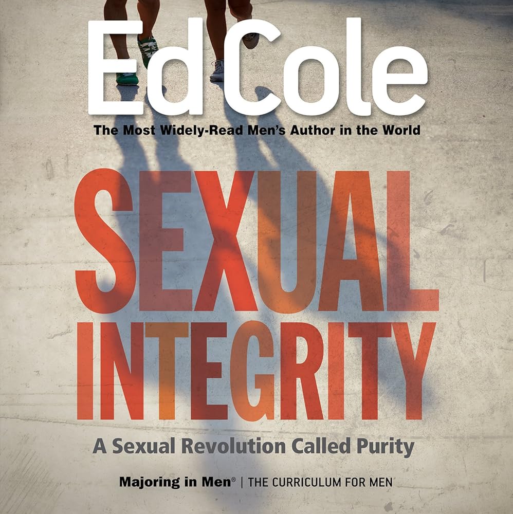 Sexual Integrity Workbook: A Sexual Revolution Called Purity (Majoring in Men) cover image