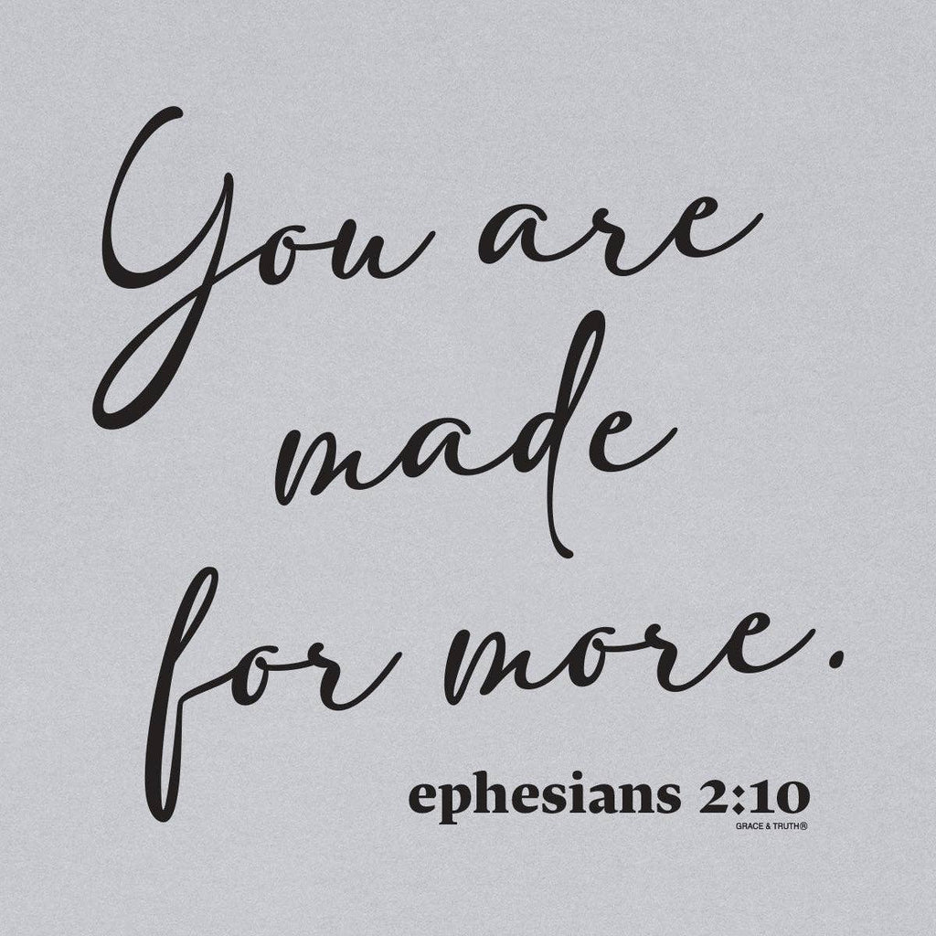 Grace & truth Womens T-Shirt Made For More