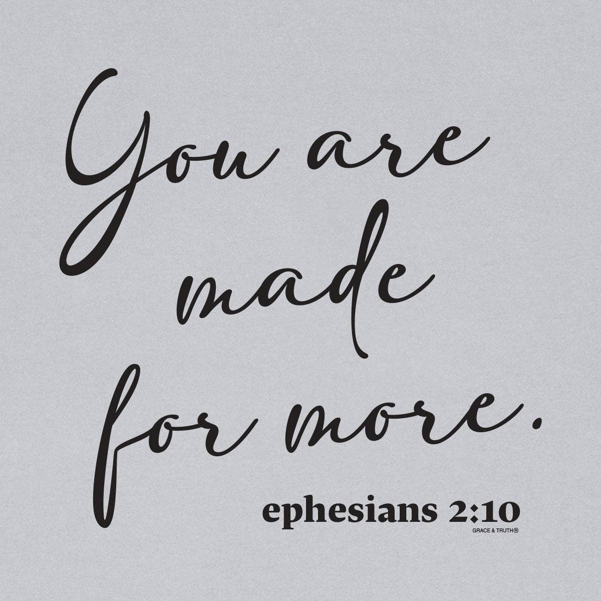 Grace & truth Womens T-Shirt Made For More