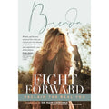 Fight Forward - by Brenda Crouch (Paperback)