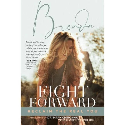 Fight Forward - by Brenda Crouch (Paperback)